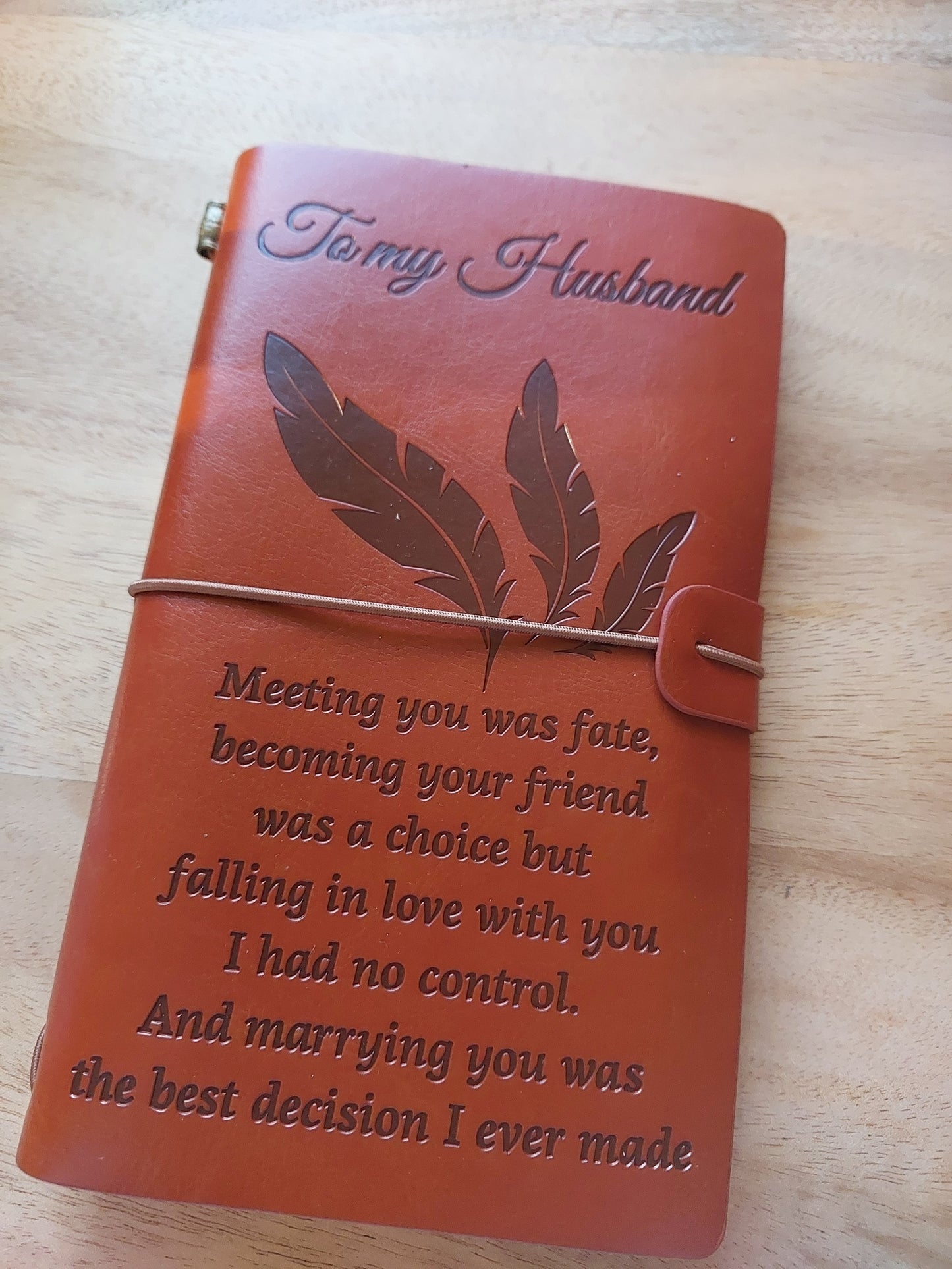 Notebook- to my husband- light brown soft cover