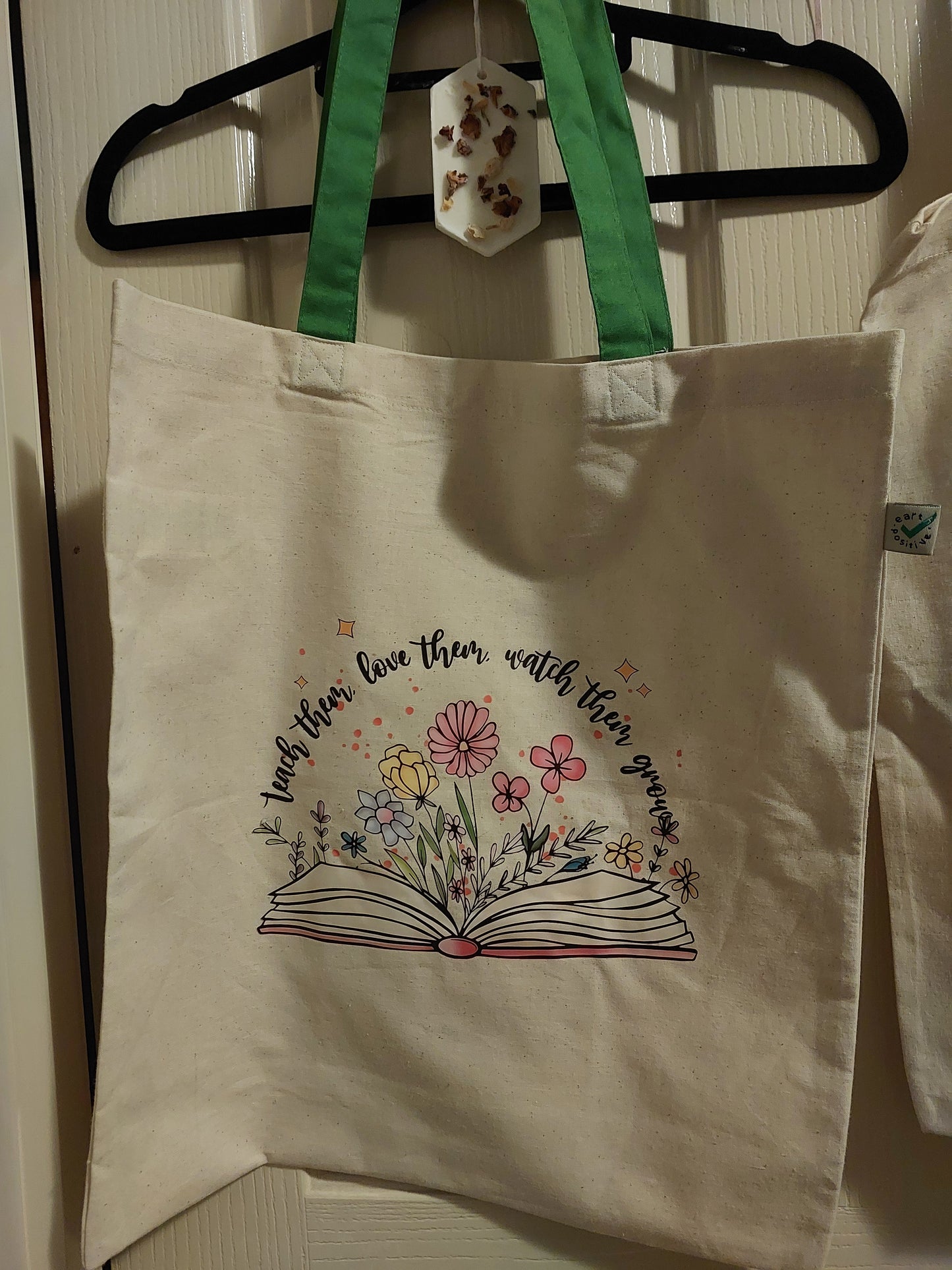 Teach them love them watch them grow - tote bag